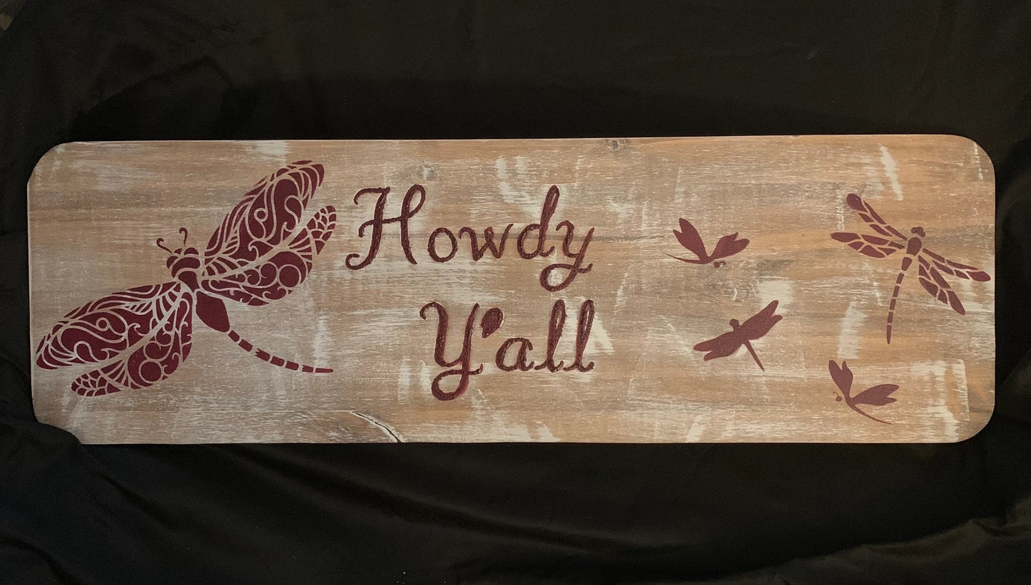 Beautiful Howdy Y’allw/ Dragonflies Entryway/Porch sign